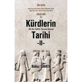 Kürdlerin Tarihi 2. Cilt MÖ 612 - MS 661 - Bahoz Şavata