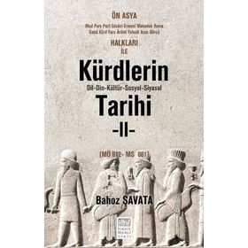 Kürdlerin Tarihi 2. Cilt MÖ 612 - MS 661 - Bahoz Şavata