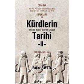 Kürdlerin Tarihi 2. Cilt MÖ 612 - MS 661 - Bahoz Şavata