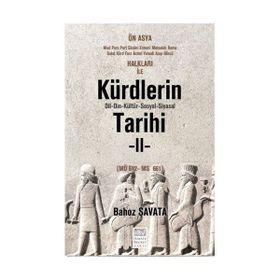 Kürdlerin Tarihi 2. Cilt MÖ 612 - MS 661 - Bahoz Şavata