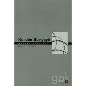 KURDÊN SÛRIYEYÊ GELEKI JIBIRKIRI - GENEL