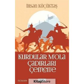 Kurdular M'ola Çadırları Çemen'e - İhsan Küçüktaş