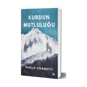 Kurdun Mutluluğu - Paolo Cognetti