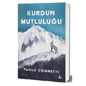 Kurdun Mutluluğu - Paolo Cognetti