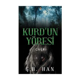 Kurd’un Yöresi - G. B. Han