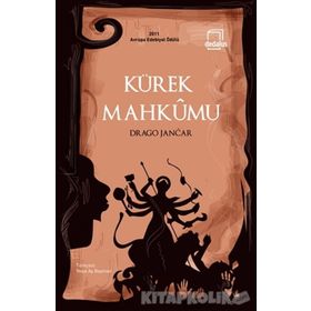Kürek Mahkumu - Drago Jancar