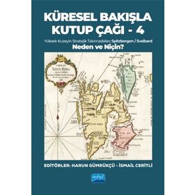 Küresel Bakışla Kutup Çağı 4 - Nobel Yayınevi