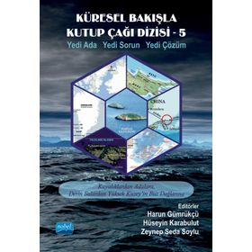 Küresel Bakışla Kutup Çağı 5 Nobel Akademik Yayıncılık