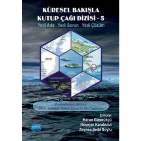 Küresel Bakışla Kutup Çağı 5 Nobel Akademik Yayıncılık
