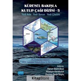 Küresel Bakışla Kutup Çağı 5 Nobel Akademik Yayıncılık