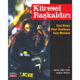 Küresel Başkaldırı - Neva Welton Linda Wolf