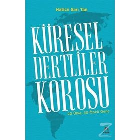 Küresel Dertliler Korosu - Hatice Sarı