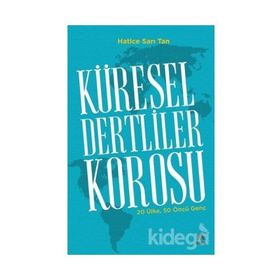 Küresel Dertliler Korosu - Hatice Sarı