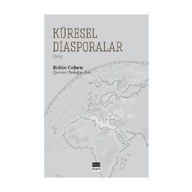 Küresel Diasporalar - Robin Cohen