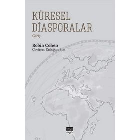 Küresel Diasporalar - Robin Cohen