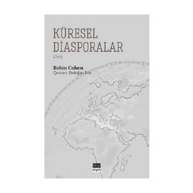 Küresel Diasporalar - Robin Cohen
