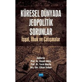 Küresel Dünyada Jeopolitik Sorunlar Nobel Yayınevi
