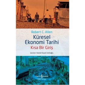 Küresel Ekonomi Tarihi - Robert C. Allen