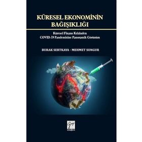 Küresel Ekonominin Bağışıklığı - Gazi Kitabevi