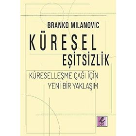 KÜRESEL EŞITSIZLIK BIR YAKINSAMA ANALIZI, 1950-2011 - LÜTFÜ ÖZTÜRK