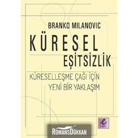 Küresel Eşitsizlik - Branko Milanovic