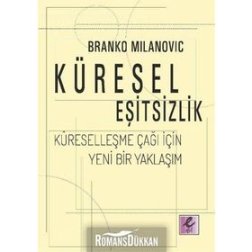 Küresel Eşitsizlik - Branko Milanovic