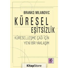Küresel Eşitsizlik - Branko Milanovic