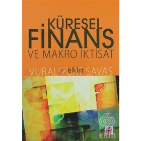 KÜRESEL FINANS VE MAKRO İKTISAT - VURAL FUAT SAVAŞ