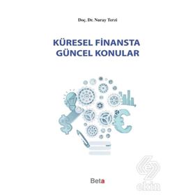 Küresel Finansta Güncel Konular - Nuray Terzi