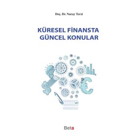 Küresel Finansta Güncel Konular - Nuray Terzi