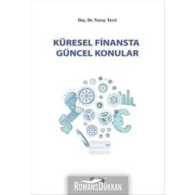 Küresel Finansta Güncel Konular - Nuray Terzi
