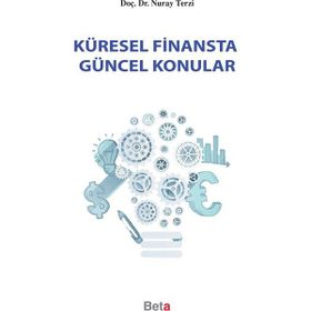 Küresel Finansta Güncel Konular - Nuray Terzi
