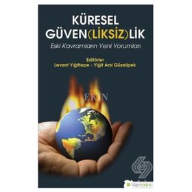 Küresel Güven(liksiz)lik - Kolektif