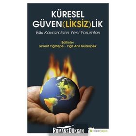 Küresel Güven(liksiz)lik - Kolektif