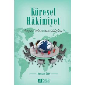 Küresel Hâkimiyet - Pegem Akademi Yayıncılık