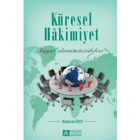 Küresel Hâkimiyet - Pegem Akademi Yayıncılık
