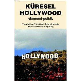 KÜRESEL HOLLYWOOD EKONOMI - POLITIK - GENEL