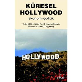 KÜRESEL HOLLYWOOD EKONOMI - POLITIK - GENEL