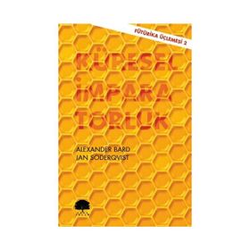 Küresel İmparatorluk - Fütürika Üçlemesi 2 - Alexander Bard Jan Söderqvist