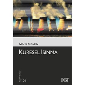 KÜRESEL ISINMA - MARK MASLIN