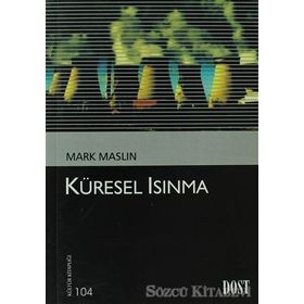 KÜRESEL ISINMA - MARK MASLIN