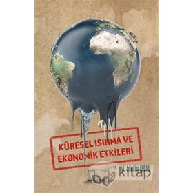 Küresel Isınma ve Ekonomik Etkileri - M. Metin Dam