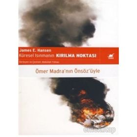 KÜRESEL ISINMANIN KIRILMA NOKTASI - JAMES E. HANSEN