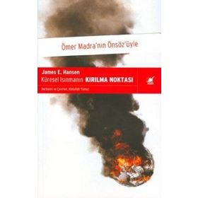 KÜRESEL ISINMANIN KIRILMA NOKTASI - JAMES E. HANSEN