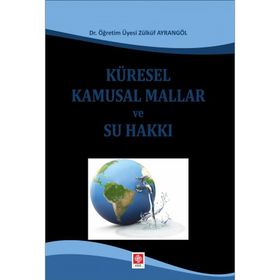 Küresel Kamusal Mallar ve Su Hakkı Ekin Yayınevi