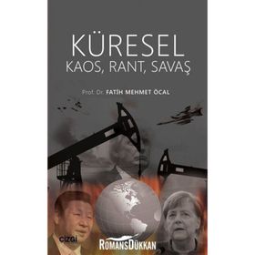 Küresel Kaos Rant Savaş - Fatih Mehmet Öcal