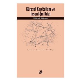 Küresel Kapitalizm ve İnsanlığın Krizi - Ayrıntı Yayınları
