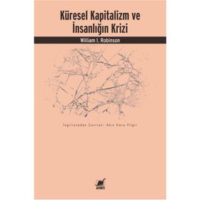 Küresel Kapitalizm ve İnsanlığın Krizi - Ayrıntı Yayınları