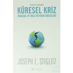 Küresel Kriz Parasal ve Mali Reform Önerileri - joseph eugene stiglitz