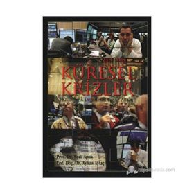 KÜRESEL KRIZLER KRONOLOJIK DEĞERLENDİRME VE ANALIZ - AYHAN AYTAÇ, SUDI APAK